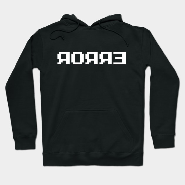 ЯOЯЯƎ | ERROR Hoodie by tinybiscuits